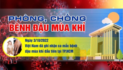 Bệnh Đậu mùa khỉ - những điều cần biết để Phòng, chống